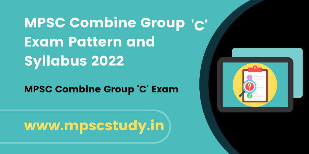 MPSC Combine Group C Exam Pattern and Syllabus