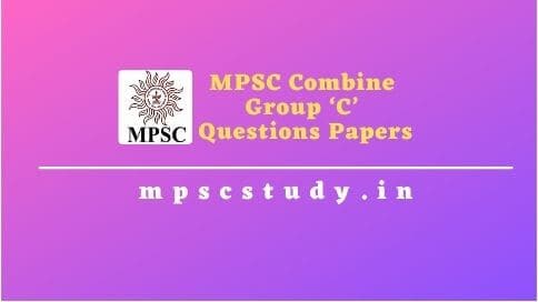 MPSC Combined Group ‘C’ previous questions papers with answers keys [PDF]