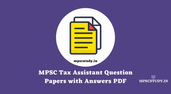 MPSC Tax Assistant Question Papers with Answers PDF